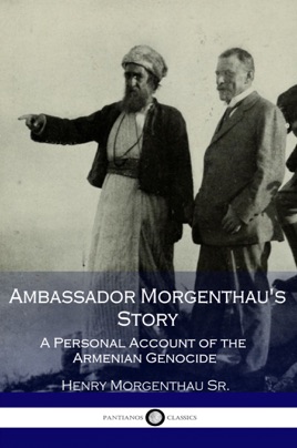 Ambassador Morgenthau's Story στο Apple Books
