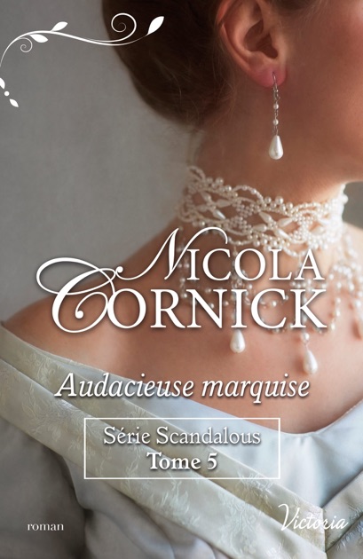 Audacieuse Marquise By Nicola Cornick On Apple Books - 