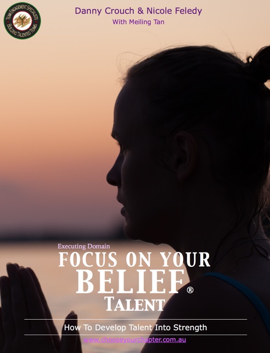 Focus on Your Belief® Talent
