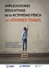 Book Implicaciones educativas de la actividad física en jóvenes TDA(H)