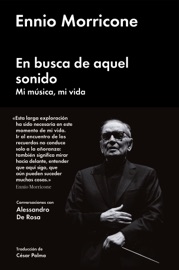 En busca de aquel sonido - Ennio Morricone & Alessandro de Rosa