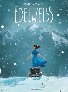Edelweiss by Cédric Mayen & Lucy Mazel