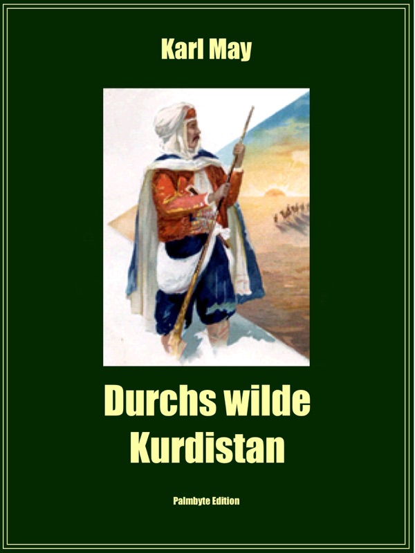 Durchs wilde Kurdistan