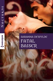 Fatal baiser - Saranna DeWylde