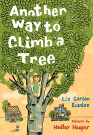 Another Way to Climb a Tree - Liz Garton Scanlon