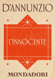 L'innocente (e-Meridiani Mondadori) - Gabriele D'Annunzio