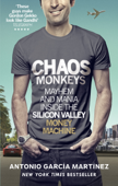 Chaos Monkeys - Antonio Garcia Martinez