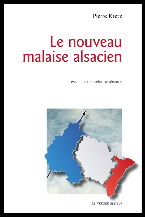 Le nouveau malaise alsacien