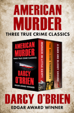 American Murder - Darcy O'Brien Cover Art