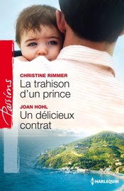 La trahison d'un prince - Un délicieux contrat
