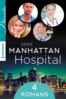 Manhattan Hospital : l'intégrale de la série by Tina Beckett, Amalie Berlin, Lucy Ryder & Amy Ruttan