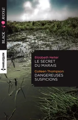 Read: Le secret du marais - Book Dangereuses suspicions
