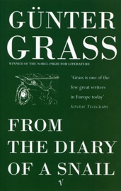 From the Diary of a Snail - Günter Grass