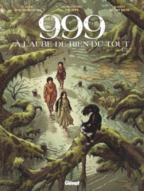 999, A l'aube de rien du tout - Tome 01 Claude Daubercies, Denis-Pierre Filippi & Marco Bianchini