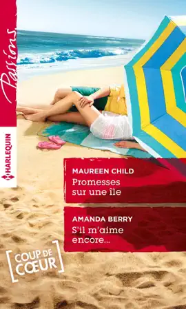 Promesses sur une île - S'il m'aime encore...