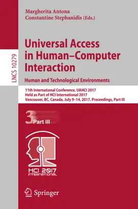 Read: Universal Access in Book Human–Computer Interaction. Human and Technological Environments