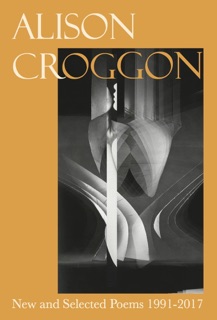 New and Selected Poems 1991-2017 by Alison Croggon