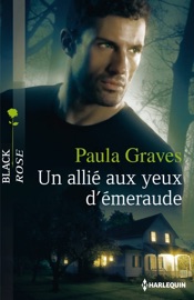Un allié aux yeux d'émeraude - Paula Graves