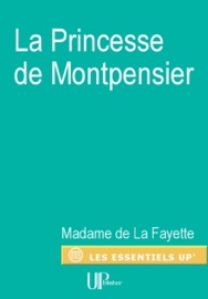 La Princesse de Montpensier - Madame de La Fayette