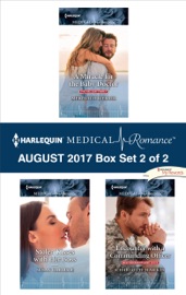 Harlequin Medical Romance August 2017 - Box Set 2 of 2 - Meredith Webber, Susan Carlisle & Charlotte Hawkes
