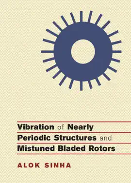 Read: Vibration Book of Nearly Periodic Structures and Mistuned Bladed Rotors