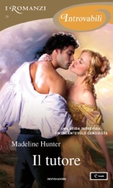 Il tutore (I Romanzi Introvabili) - Madeline Hunter