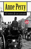 El rostro de un extraño (Detective William Monk 1) - Anne Perry