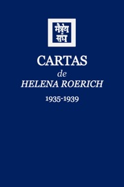 Cartas de Helena Roerich II - Helena Roerich