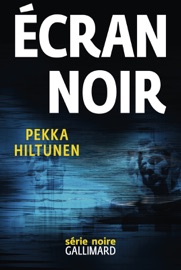 Écran noir - Pekka Hiltunen