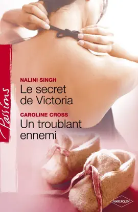 Read: Le secret de Victoria - Un troublant ennemi (Harlequin Book Passions)
