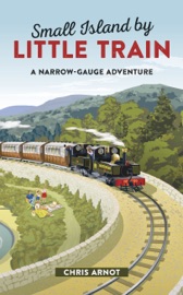 Small Island By Little Train - Chris Arnot