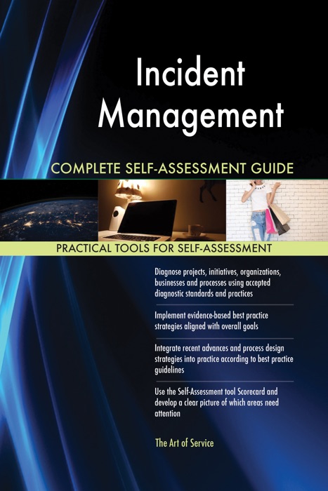 Incident Management Complete Self-Assessment Guide