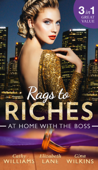 Rags To Riches: At Home With The Boss - Cathy Williams, Elizabeth Lane & Gina Wilkins