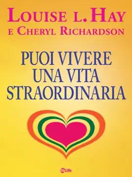 Puoi vivere una vita straordinaria