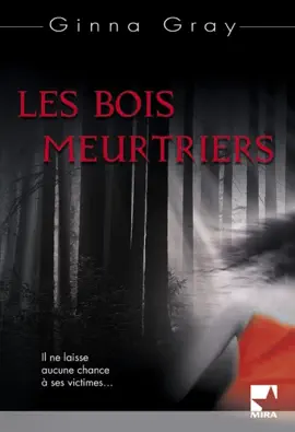 Read: Book Les bois meurtriers (Harlequin Mira)