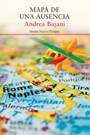 Mapa de una ausencia - Andrea Bajani