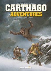 Carthago Adventures #2 : Bluff Creek - Christophe Bec, Alcante, Giles Daoust, Jaouen, Fafner, Brice Cossu, Alexis Sentenac, Drazen Kovacevic & Aleksa Gajić