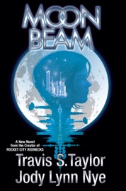 Moon Beam - Travis S. Taylor & Jody Lynn Nye