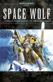 Space Wolf - William King