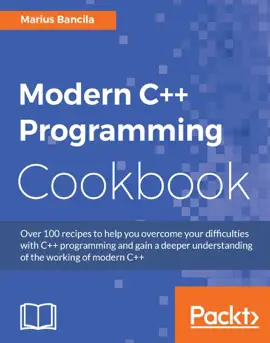 Read: Book Modern C++ Programming Cookbook