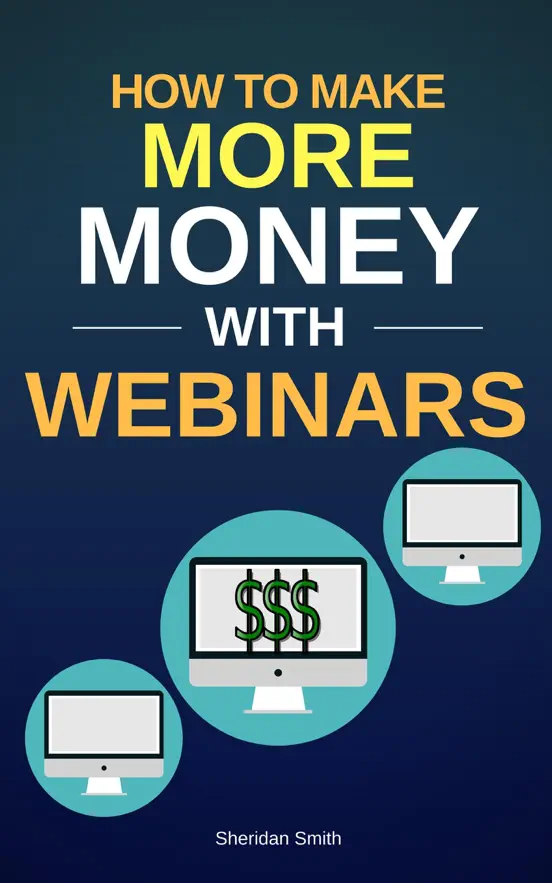 How To Make More Money  With Webinars
