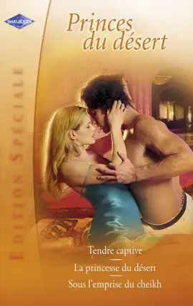 Read: Princes du désert (Harlequin Book Edition Spéciale)