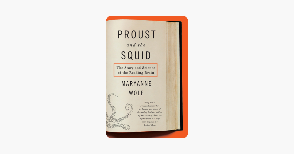 Proust and the Squid - Maryanne Wolf Proust and the Squid - Maryanne Wolf