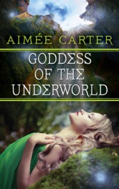 Goddess of the Underworld - Aimée Carter