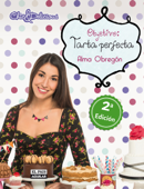 Objetivo: Tarta perfecta (edición enriquecida) - Alma Obregón