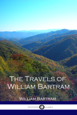 The Travels of William Bartram - William Bartram Cover Art