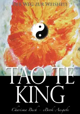 Read: Tao Te Book King: Der Weg zur Weisheit