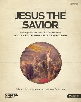 Read: The Gospel Project for Adults: Jesus the Savior - Book Bible Study eBook