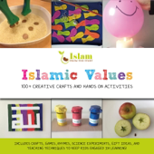 Islamic Values - Islam From The Start