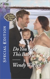 Do You Take This Baby? - Wendy Warren